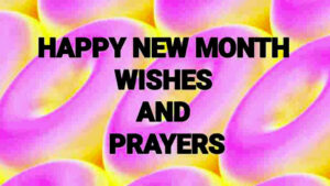 Happy New Month of August 2024 Messages, Wishes, Prayers and Quotes for now