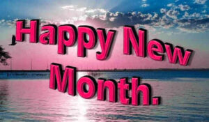 Happy New Month September: New Month Messages, Happy New Month Prayers