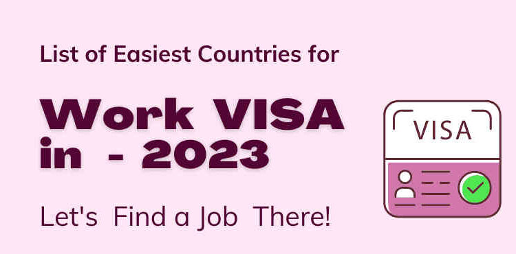 Easiest Countries to Get a Work Visa