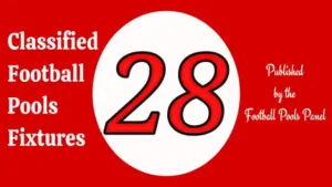 Week 28 Pool Fixtures Sat 13 Jan 2024 – Wk 28 uk pool fixture this week