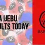 Baba Ijebu Result Today