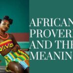Nigerian Proverbs and their meanings