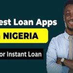 Top 10 Best App to Get Instant Loan In Nigeria