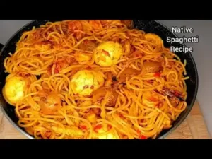 How to Make Spaghetti in Different Ways in Nigeria (Video)