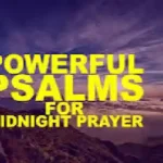 powerful psalms for midnight prayers