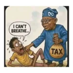 4 Critical Reasons Critics Say Nigerians Should Reject Tinubu’s New Tax Regime